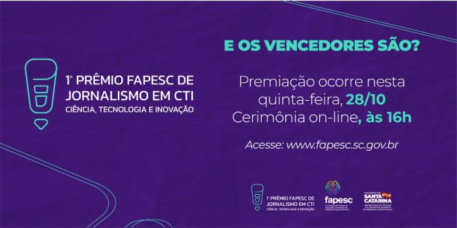 Vencedores do  1º Prêmio Fapesc de Jornalismo em CTI serão conhecidos nesta quinta-feira